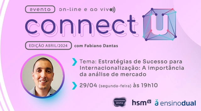 Connect U: evento trará insights valiosos sobre Internacionalização 