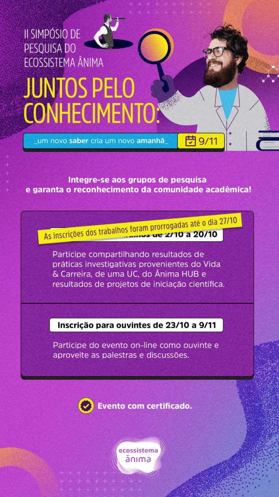 II Simpósio de Pesquisa do Ecossistema Ânima: Juntos pelo Conhecimento: um novo saber cria um novo amanhã