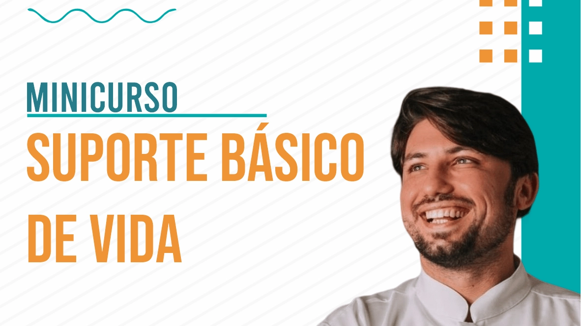 Inscreva-se no Curso de Suporte Básico de Vida