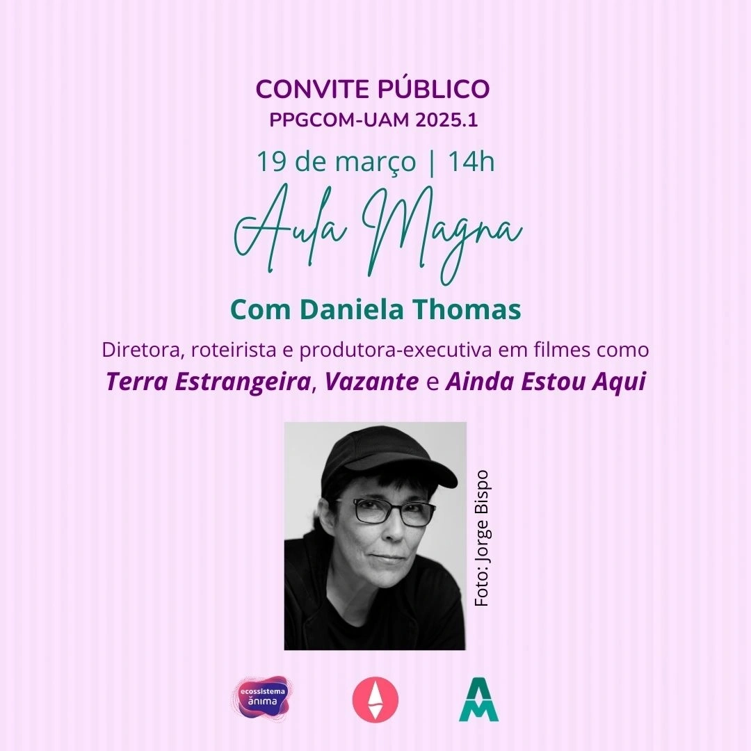 AMO Comunicação: Aula magna com produtora-executiva de Ainda Estou Aqui