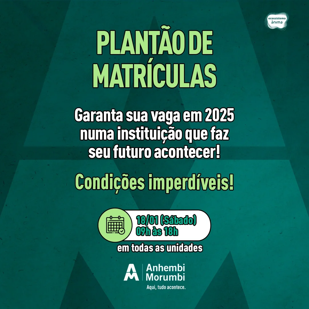 Plantão de matrículas Anhembi Morumbi: não perca a oportunidade de garantir sua vaga!
