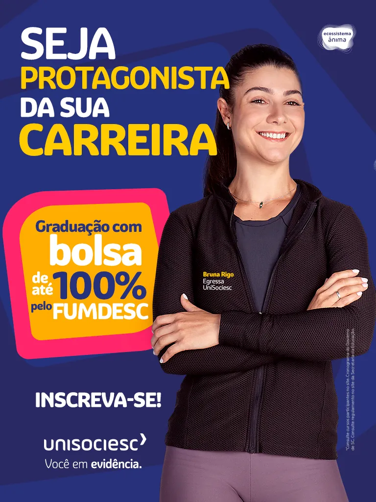 Conheça as oportunidades de graduação na Unisociesc com bolsa de estudos de até 100% pelo programa FUMDESC