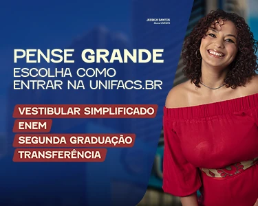 Estudante sorrindo em campanha de ingresso da universidade UNIFACS com opções de vestibular, ENEM, segunda graduação e transferência