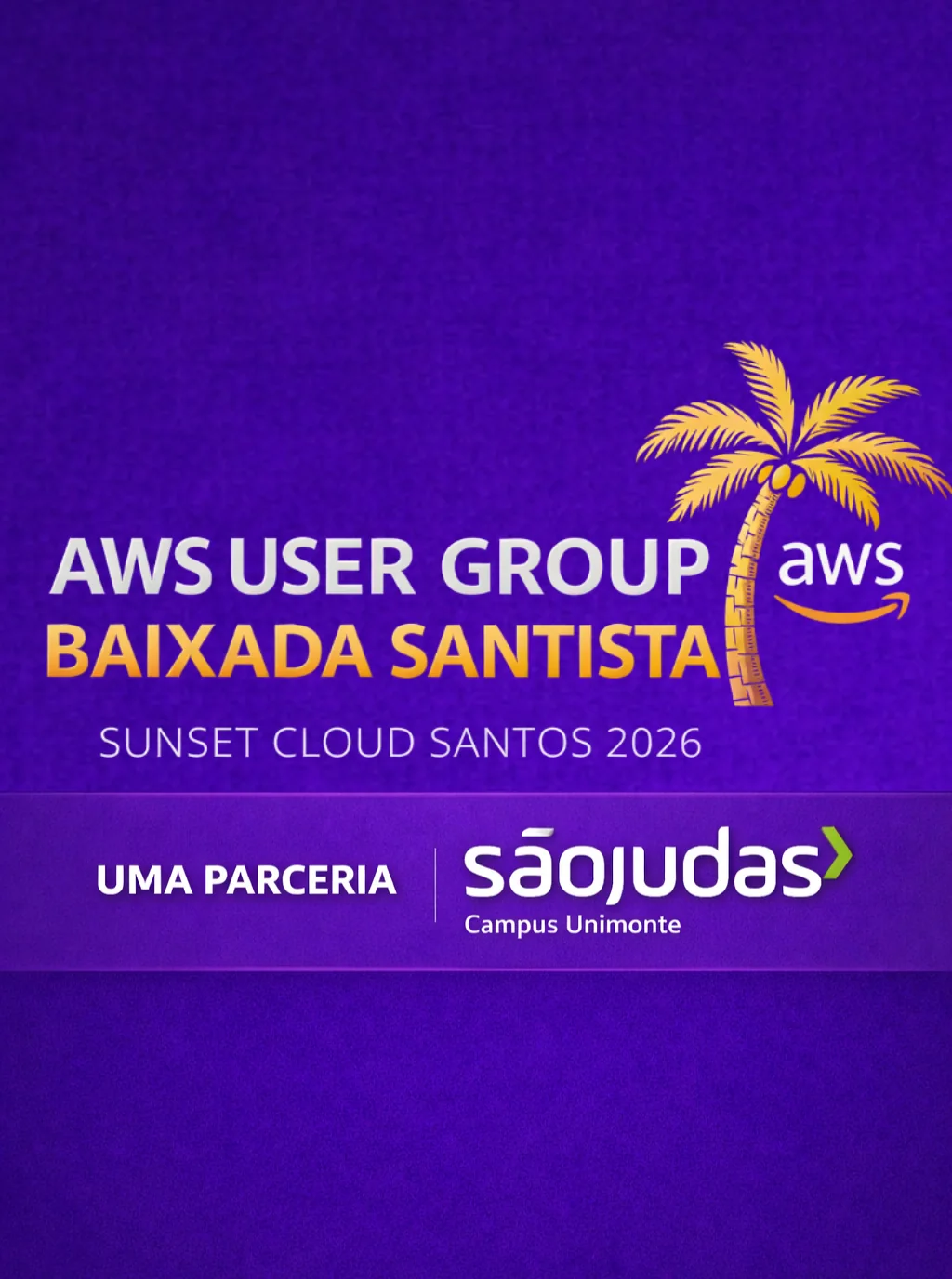 Sunset Cloud Santos reúne na São Judas Unimonte comunidade tech para tarde de conteúdo e networking