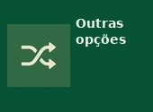 Outras opções