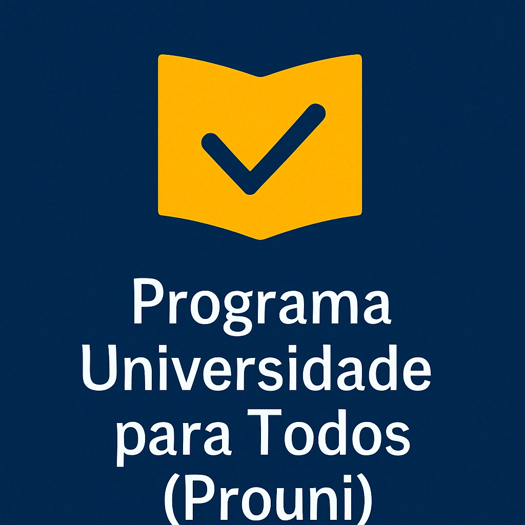 ProUni (Programa Universidade para Todos)