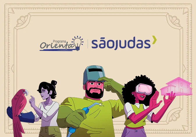 Conheça o Programa Orienta da Universidade São Judas, que auxilia estudantes em diversas áreas de atuação e inovação