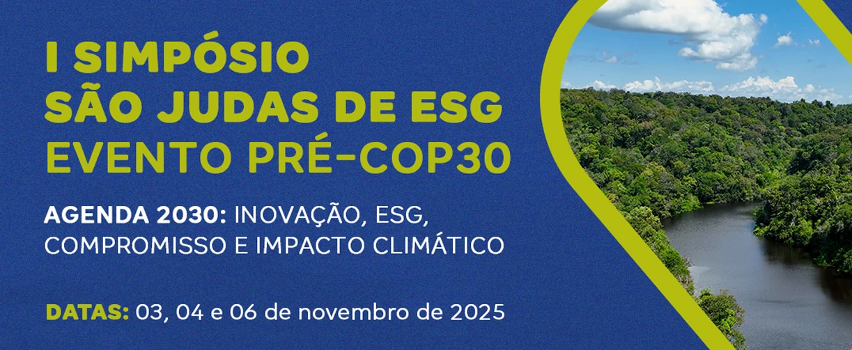 São Judas promove Semana ESG com debates sobre a COP30 e o futuro sustentável do planeta