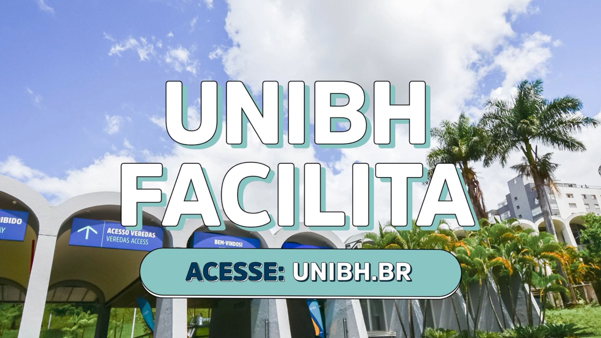 O que é o UniBH Facilita?